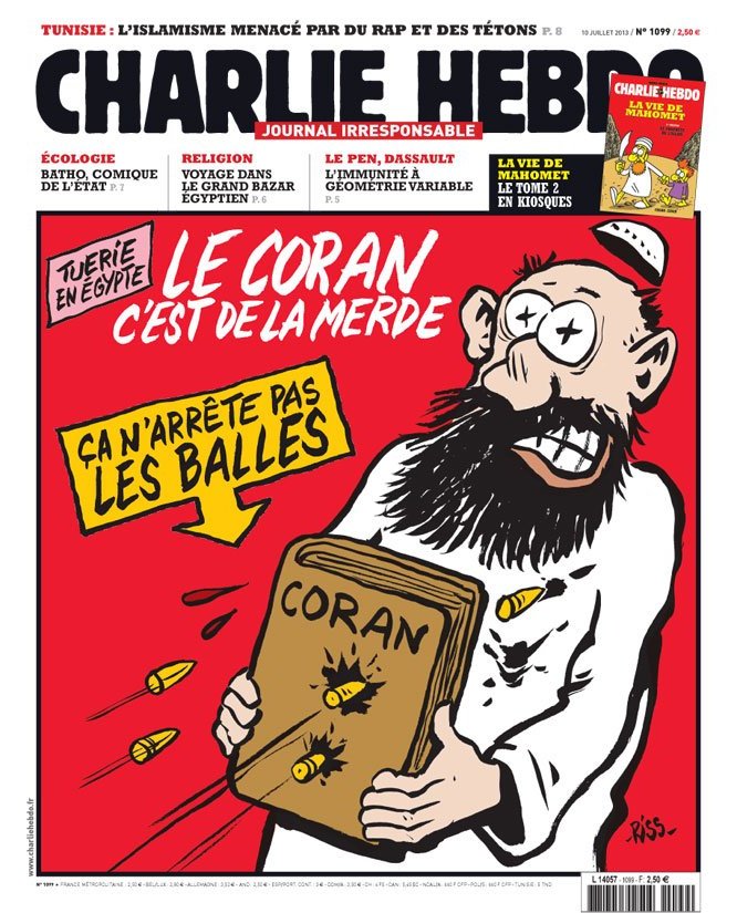 "El Corán es una mierda, no detiene las balas", se podía leer en la portada del 19 de julio de 2013, en la que se ve un musulmán recibiendo seis disparos. 