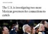 VAN TRAS OTROS DOS GOBERNADORES DE MORENA: Revela LA Times que EU investiga a Durazo y Américo Villarreal; ambos rechazan acusaciones