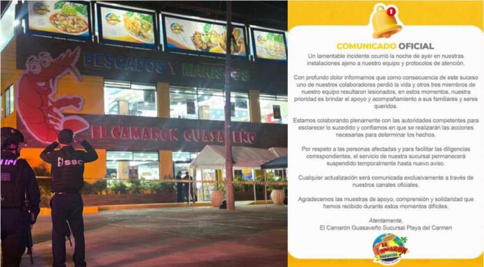 ATAQUE DEJA SECUELAS: Tras balacera en Playa del Carmen, anuncia ‘Camarón Guasaveño’ cierre hasta nuevo aviso